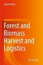 Cover von Forest and Biomass Harvest and Logistics