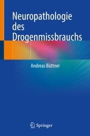 Cover von Neuropathologie des Drogenmissbrauchs