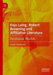 Cover von Kojo Laing, Robert Browning and Affiliative Literature
