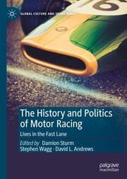 Cover von The History and Politics of Motor Racing
