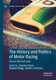 Cover von The History and Politics of Motor Racing