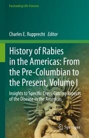 Cover von History of Rabies in the Americas: From the Pre-Columbian to the Present, Volume I