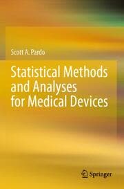 Cover von Statistical Methods and Analyses for Medical Devices