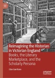 Cover von Reimagining the Historian in Victorian England