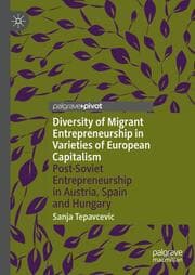 Cover von Diversity of Migrant Entrepreneurship in Varieties of European Capitalism