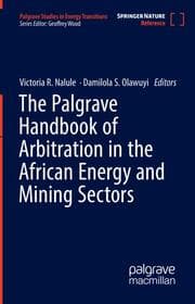 Cover von The Palgrave Handbook of Arbitration in the African Energy and Mining Sectors
