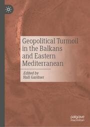 Cover von Geopolitical Turmoil in the Balkans and Eastern Mediterranean