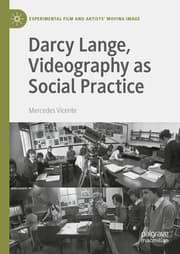 Cover von Darcy Lange, Videography as Social Practice