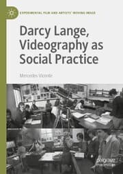 Cover von Darcy Lange, Videography as Social Practice