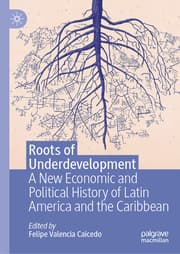 Cover von Roots of Underdevelopment