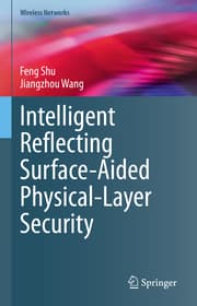 Cover von Intelligent Reflecting Surface-Aided Physical-Layer Security