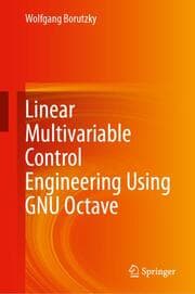 Cover von Linear Multivariable Control Engineering Using GNU Octave