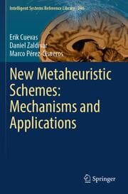 Cover von New Metaheuristic Schemes: Mechanisms and Applications