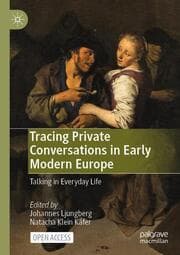 Cover von Tracing Private Conversations in Early Modern Europe