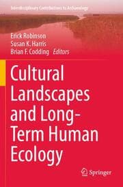 Cover von Cultural Landscapes and Long-Term Human Ecology