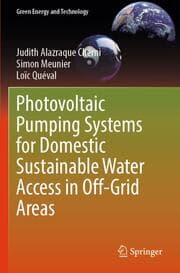 Cover von Photovoltaic Pumping Systems for Domestic Sustainable Water Access in Off-Grid Areas