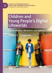 Cover von Children and Young Peoples Digital Lifeworlds