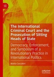 Cover von The International Criminal Court and the Prosecution of Sitting Heads of State