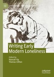 Cover von Writing Early Modern Loneliness