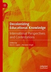Cover von Decolonizing Educational Knowledge