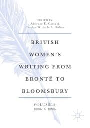 Cover von British Womens Writing from Brontë to Bloomsbury, Volume 3