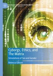 Cover von Cyborgs, Ethics, and The Matrix
