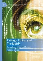 Cover von Cyborgs, Ethics, and The Matrix