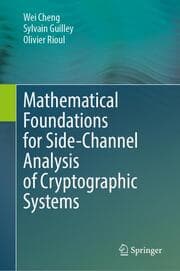 Cover von Mathematical Foundations for Side-Channel Analysis of Cryptographic Systems