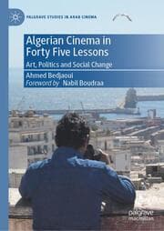Cover von Algerian Cinema in Forty Five Lessons
