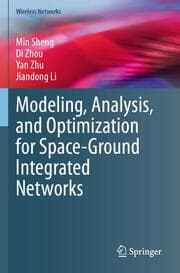 Cover von Modeling, Analysis, and Optimization for Space-Ground Integrated Networks