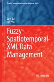 Cover von Fuzzy Spatiotemporal XML Data Management