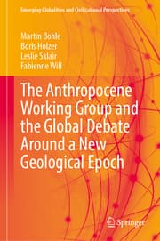 Cover von The Anthropocene Working Group and the Global Debate Around a New Geological Epoch