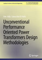 Cover von Unconventional Performance Oriented Power Transformers Design Methodologies