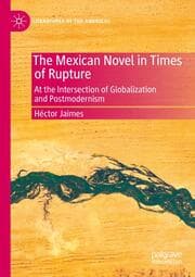 Cover von The Mexican Novel in Times of Rupture