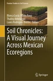 Cover von Soil Chronicles: A Visual Journey Across Mexican Ecoregions