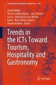 Cover von Trends in the ICTs Toward Tourism, Hospitality and Gastronomy