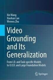 Cover von Video Grounding and Its Generalization