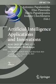 Cover von Artificial Intelligence Applications and Innovations. AIAI 2025 IFIP WG 12.5 International Workshops