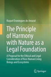 Cover von The Principle of Harmony with Nature as a Legal Foundation