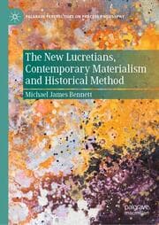 Cover von The New Lucretians, Contemporary Materialism and Historical Method