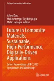 Cover von Future in Composite Materials: Sustainable, High-Performance, Digitally-Driven Applications
