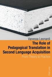Cover von The Role of Pedagogical Translation in Second Language Acquisition