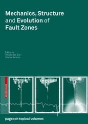 Cover von Mechanics, Structure and Evolution of Fault Zones