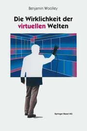 Cover von Die Wirklichkeit der virtuellen Welten