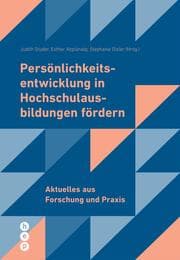 Cover von Persönlichkeitsentwicklung in Hochschulausbildungen fördern (E-Book)