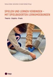 Cover von Spielen und Lernen verbinden - mit spielbasierten Lernumgebungen (E-Book)