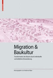 Cover von Migration und Baukultur