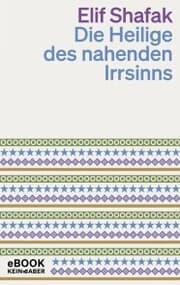 Cover von Die Heilige des nahenden Irrsinns