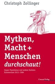 Cover von Mythen, Macht + Menschen durchschaut!