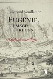 Cover von Eugènie, die Magd des Kretins